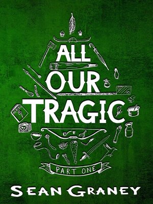 cover image of All Our Tragic--Part I